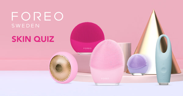 Take The SKIN QUIZ: Which FOREO device is right for you?